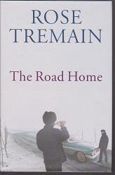 The Road Home by Rose Tremain
